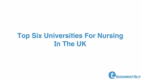 Top Six Universities For Nursing In UK