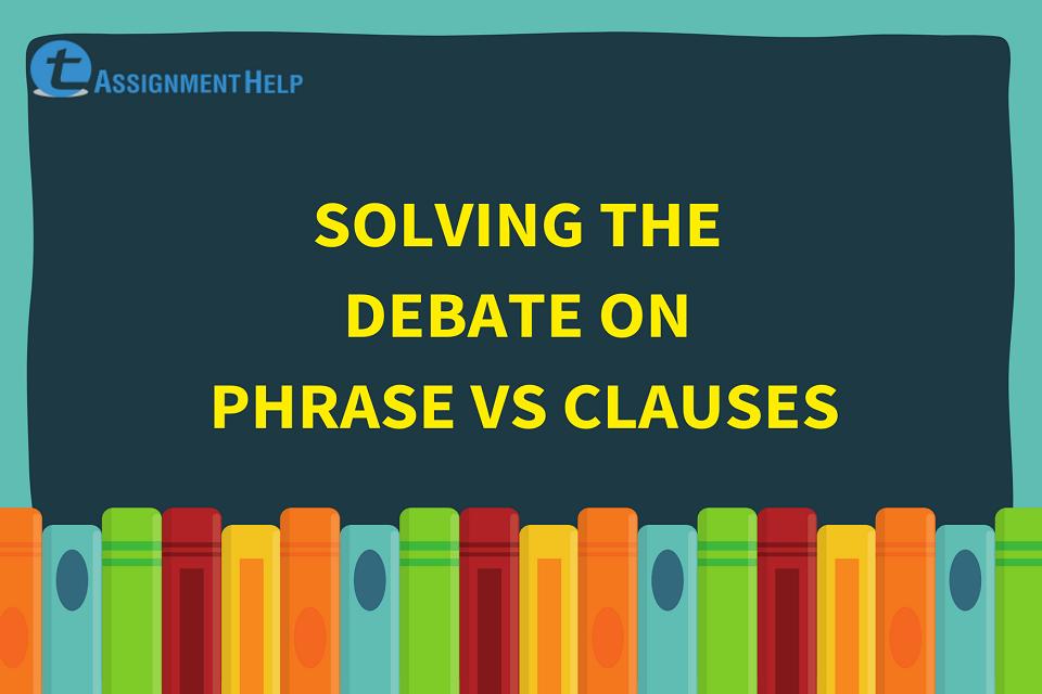 Phrase Vs Clauses