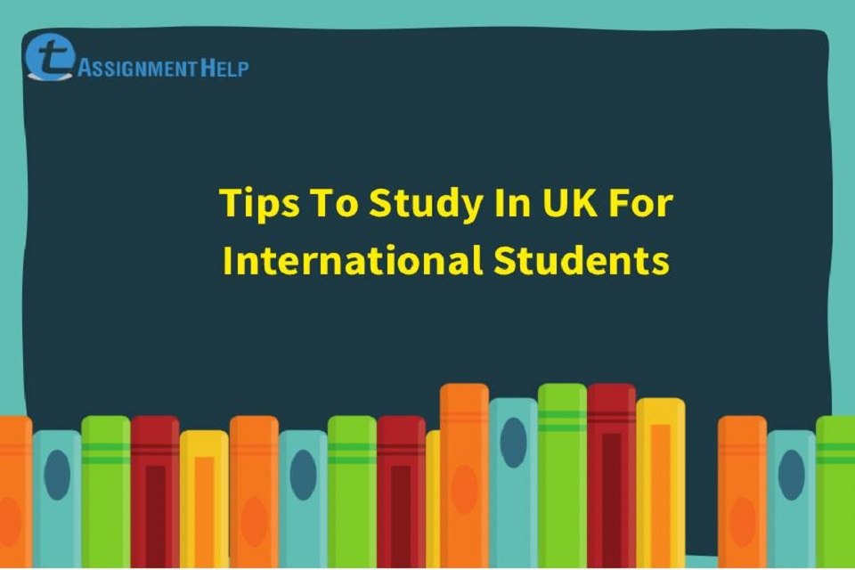 Tips To Study In UK For International Students