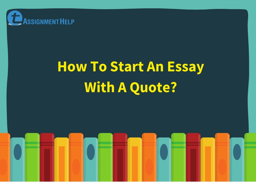 How to start an essay with a quote