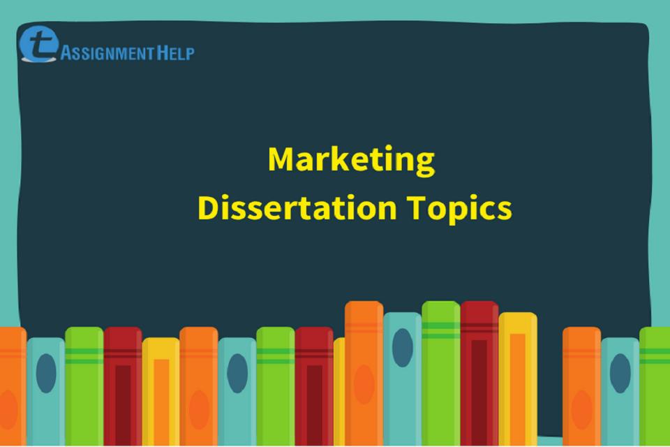 mba dissertation topics for marketing