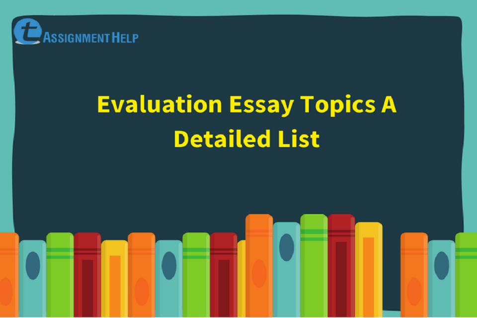 evaluation essay topics 2020