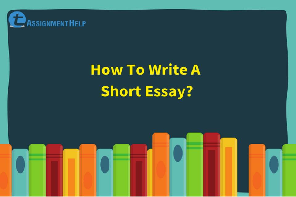 How to write a short essay