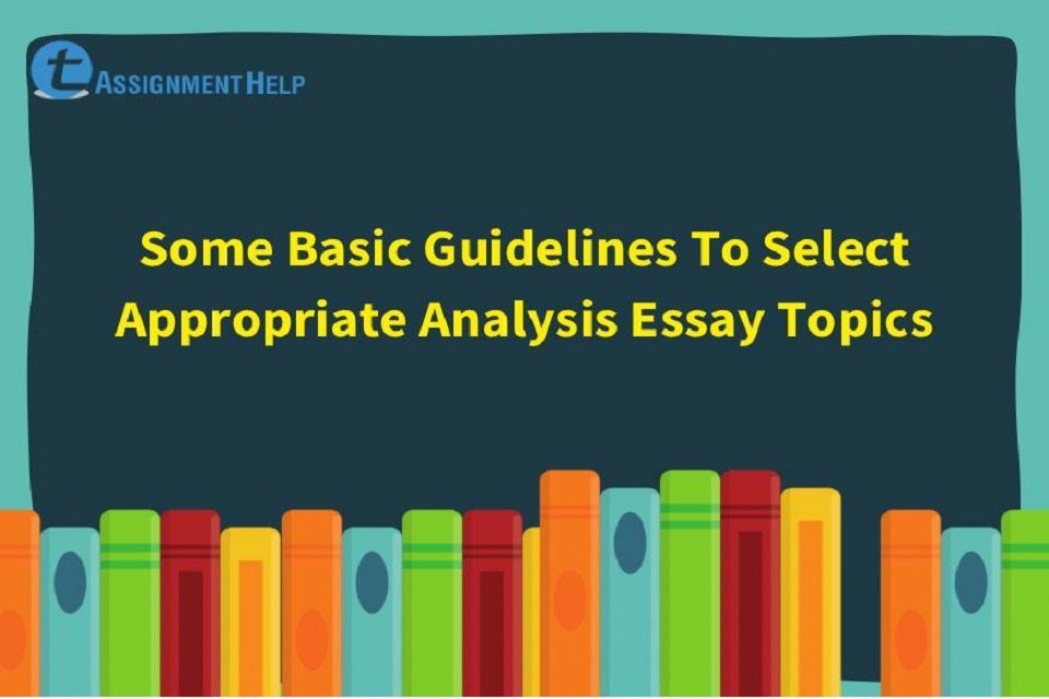 Analysis Essay Topics