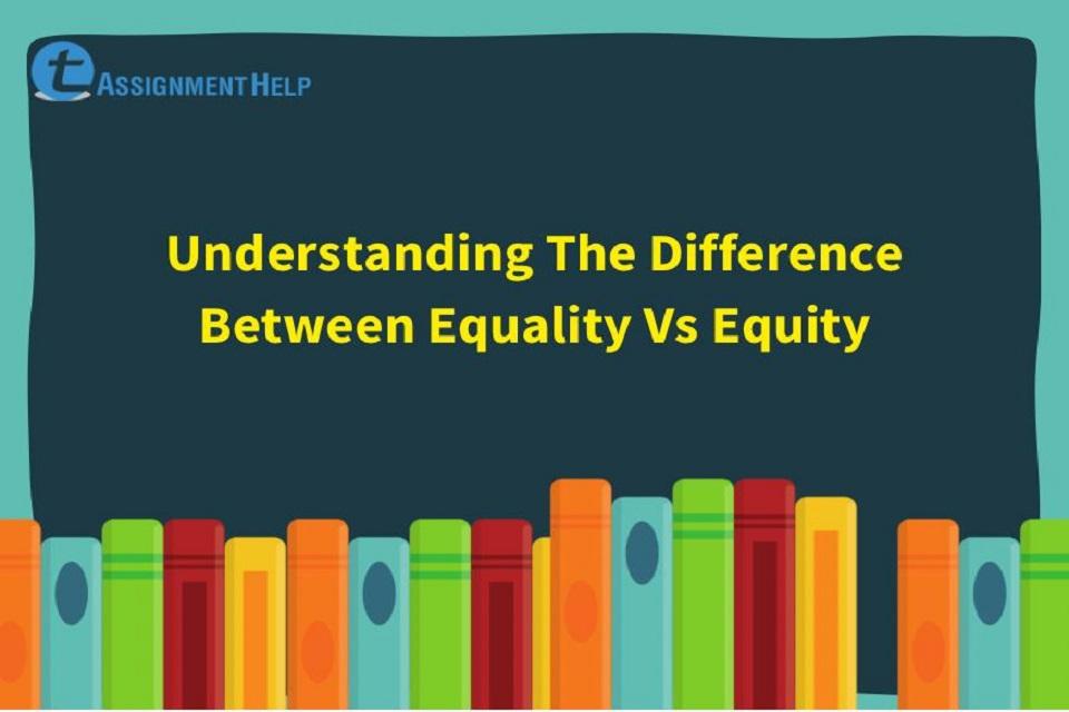 Difference Between Equality Vs Equity