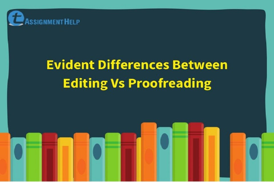 Differences Between Editing Vs Proofreading