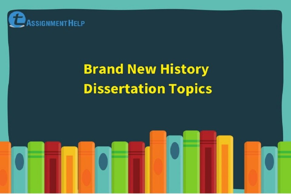 History Dissertation Topics