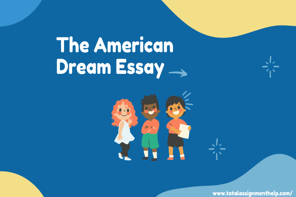 american dream essay assignment