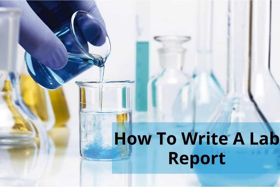 How To Write A Lab Report