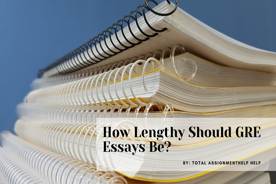 how long should the gre essays be