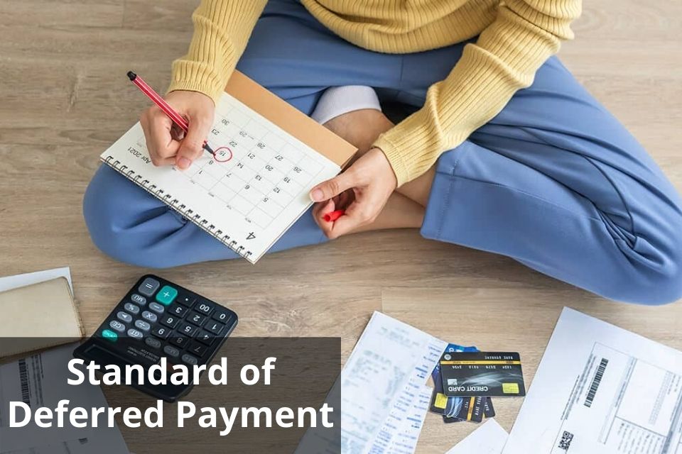 Standard of Deferred Payment