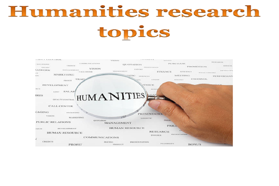 research paper humanities topics
